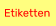 Etiketten